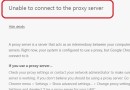 Unable to connect to the proxy server